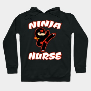 Ninja Nurse - Medical Skills with the power of Martial Arts Hoodie